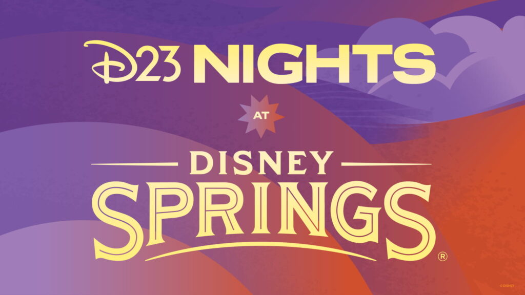 arte de divulgação do evento D23 Nights em Disney Springs que também fará parte da Destination D 2025 em Orlando que fará de Disney Springs um ponto de encontro dos fãs da Disney e contará com música ao vivo e muita diversão