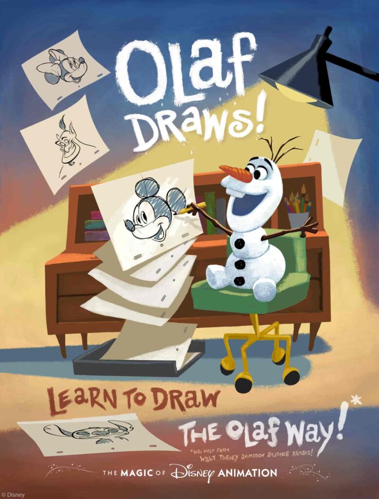 Olaf Draws é o poster promocional da nova atração do Hollywood Studios onde Olaf vai ensinar a desenhar